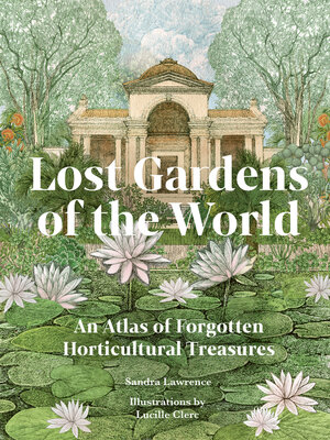cover image of Lost Gardens of the World